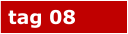 tag 08