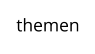 themen