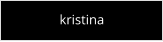 kristina
