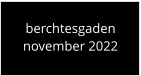 berchtesgaden november 2022