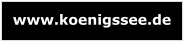 www.koenigssee.de