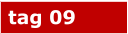 tag 09