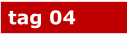 tag 04