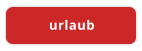 urlaub
