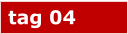 tag 04