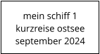 mein schiff 1 kurzreise ostsee september 2024