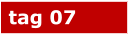 tag 07