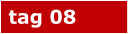 tag 08