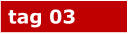 tag 03
