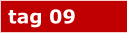 tag 09