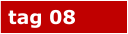 tag 08